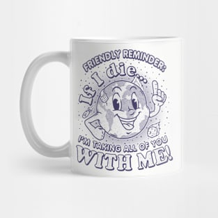 Friendly Reminder - Lines Mug